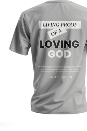 Living proof of a loving God